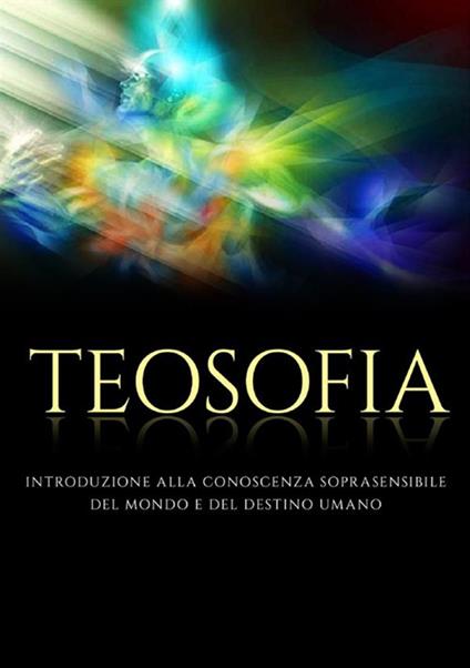 Teosofia - Rudolf Steiner - copertina