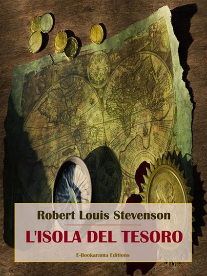 L' isola del tesoro - Robert Louis Stevenson - ebook