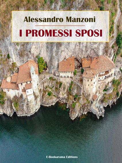 I promessi sposi - Alessandro Manzoni - ebook
