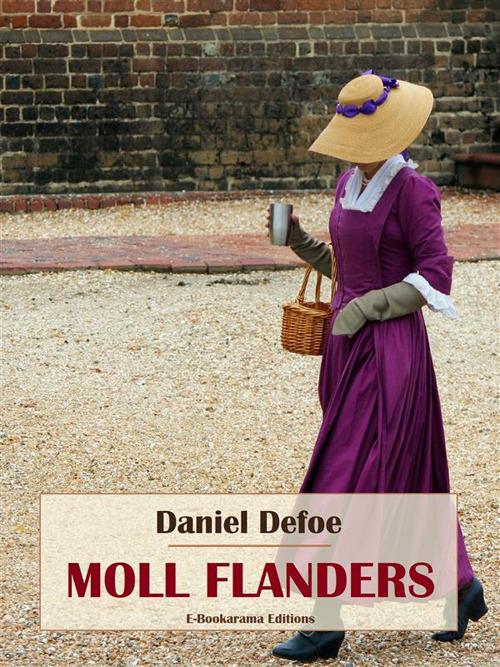 Moll Flanders - Daniel Defoe - ebook