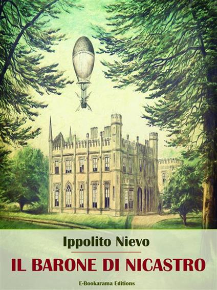Il barone di Nicastro - Ippolito Nievo - ebook