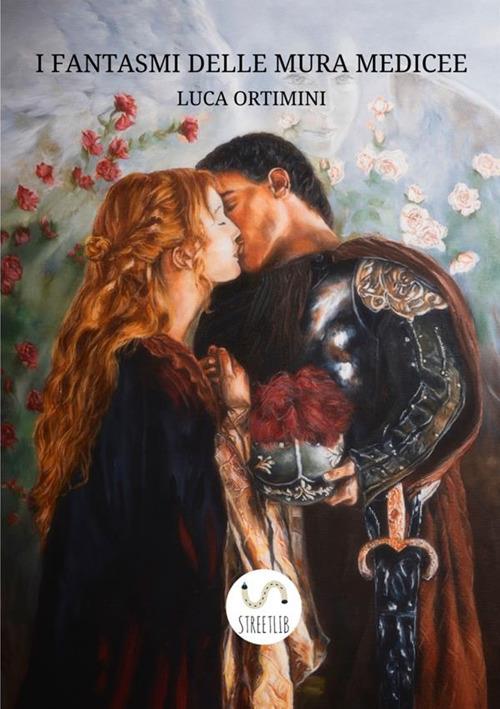I fantasmi delle mura medicee - Luca Ortimini - copertina