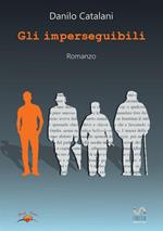 Gli imperseguibili