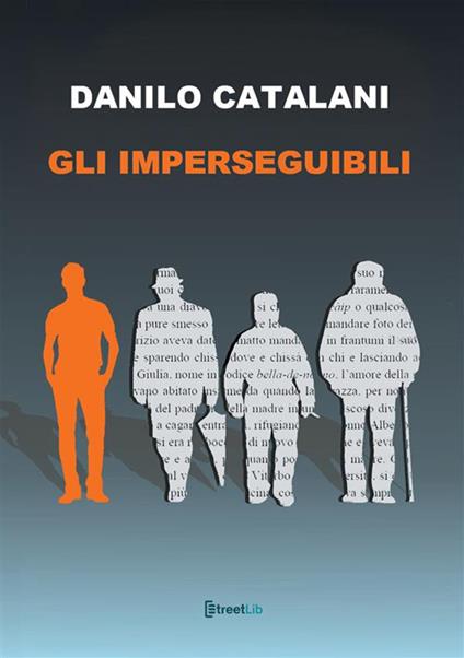 Gli imperseguibili - Danilo Catalani - copertina