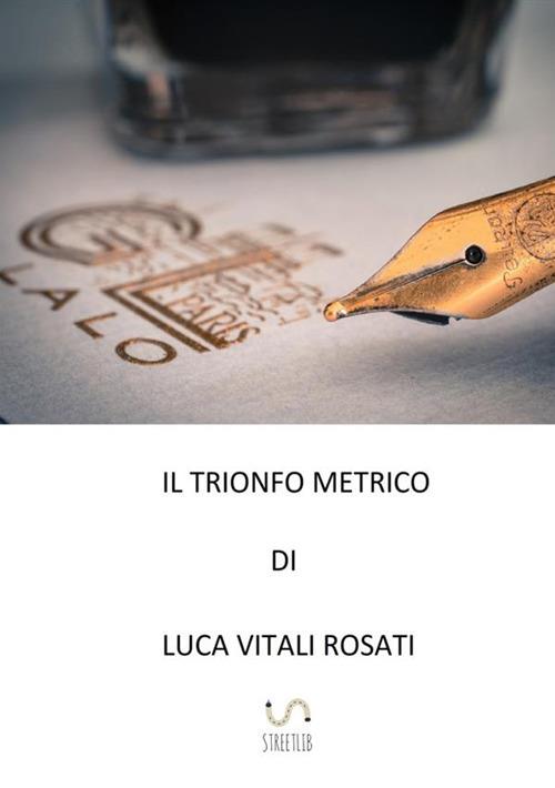 il trionfo metrico - Luca Vitali Rosati - copertina