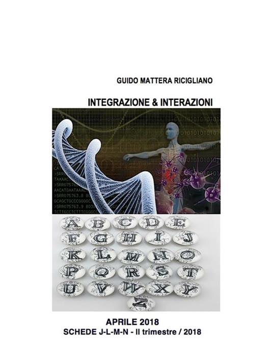 Integrazione & interazioni 2018. 2º trimestre - Guido Antonello Mattera Ricigliano - ebook