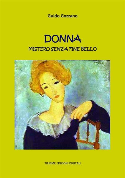 Donna. Mistero senza fine bello - Guido Gozzano - ebook