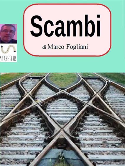 Scambi - Marco Fogliani - ebook
