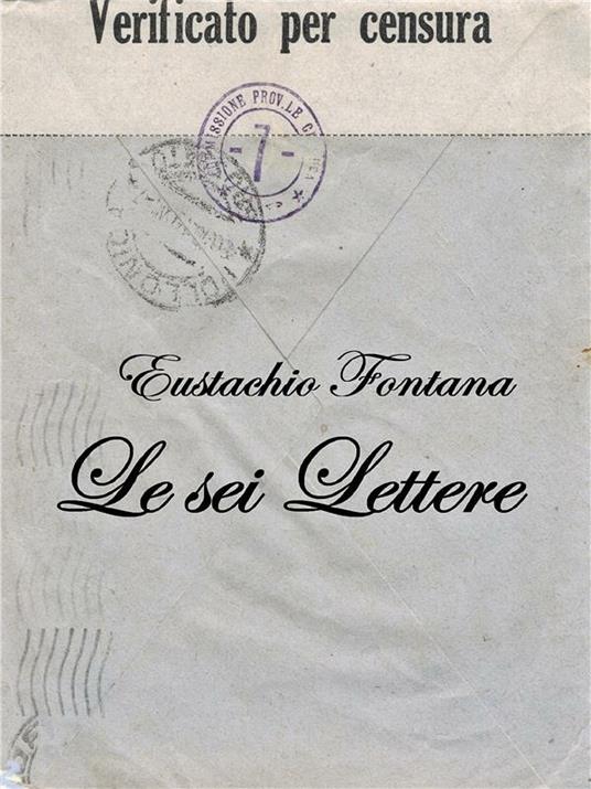 Le sei lettere - Eustachio Fontana - ebook