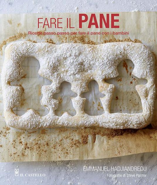 Fare il pane. Ricette passo passo per fare il pane con i bambini. Ediz. illustrata - Emmanuel Hadjiandreou - copertina