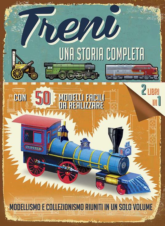 Treni. Una storia completa. Ediz. a colori. Con gadget - Philip Steel - copertina