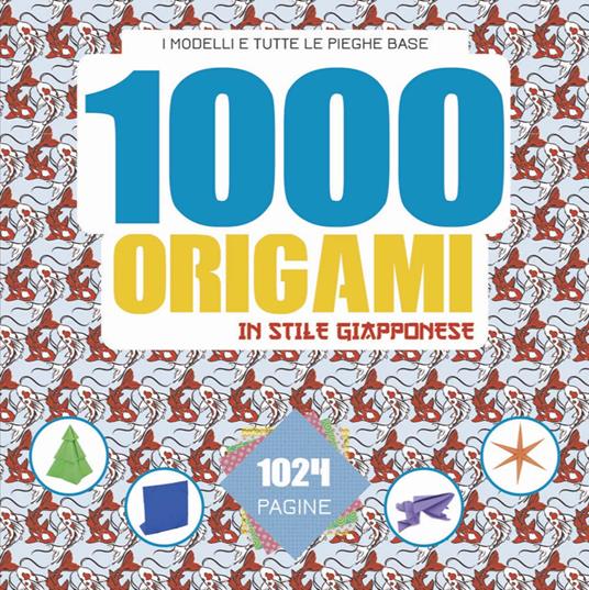 1000 origami in stile giapponese. Ediz. a colori - copertina