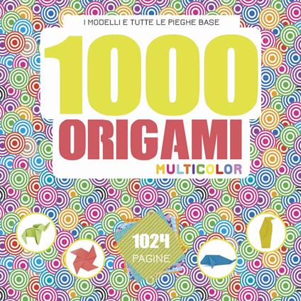 1000 origami multicolor. Ediz. a colori - copertina