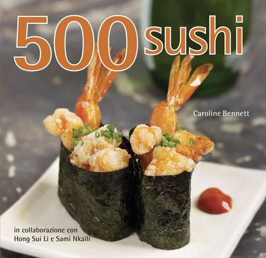 500 sushi - Caroline Bennett,Hong Sui Li,Sami Nkaili - copertina