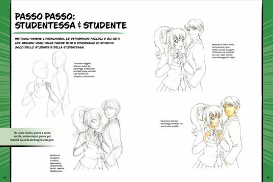 Disegnare manga eroine & eroi. Una guida interattiva per imparare a disegnare, passo passo, i personaggi e le scene manga. Ediz. a colori - Sonia Leong - 2