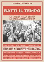 Batti il tempo. La musica nella storia, la storia nella musica