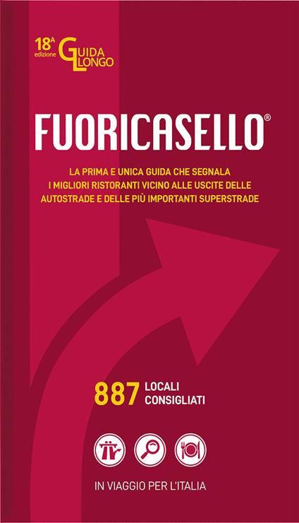 Fuoricasello 2024. I migliori ristoranti vicini alle uscite delle autostrade - copertina