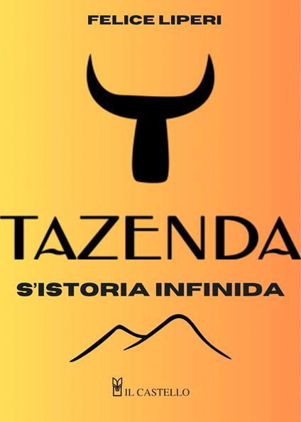Tazenda. S'istoria infinida - Francesco Liperi - copertina
