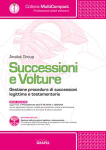 Successioni e volture. Gestione procedure di successioni legittime e testamentarie. Con software