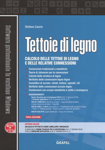 Tettoie di legno. Calcolo delle tettoie di legno e delle relative connessioni. Con sotware - Stefano Cascio - copertina