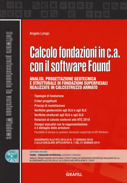 Calcolo fondazioni in c.a. con il software Found. Con software - Angelo Longo - copertina