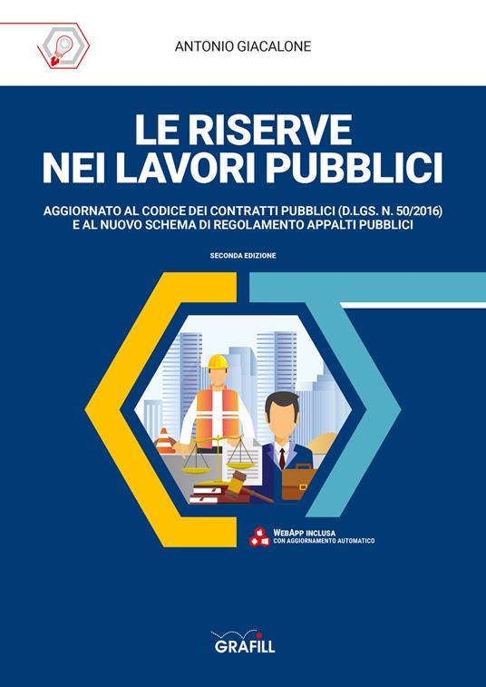 Le riserve nei lavori pubblici. Con WebApp - Antonio Giacalone - copertina