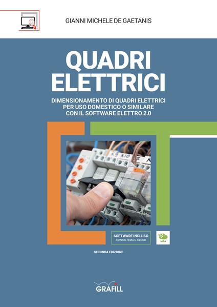 Quadri elettrici. Con software di simulazione - Gianni Michele De Gaetanis - copertina