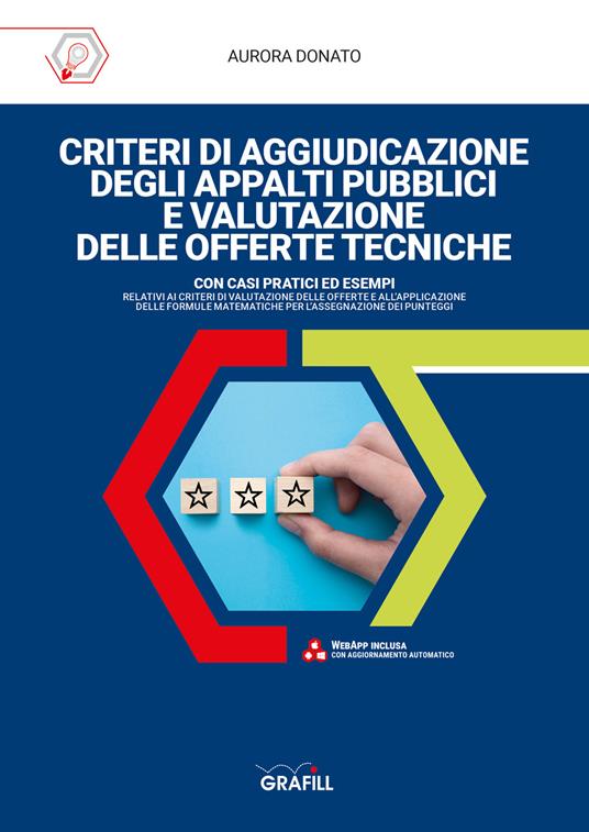 Criteri di aggiudicazione degli appalti pubblici e valutazione delle offerte tecniche. Con software - Aurora Donato - copertina