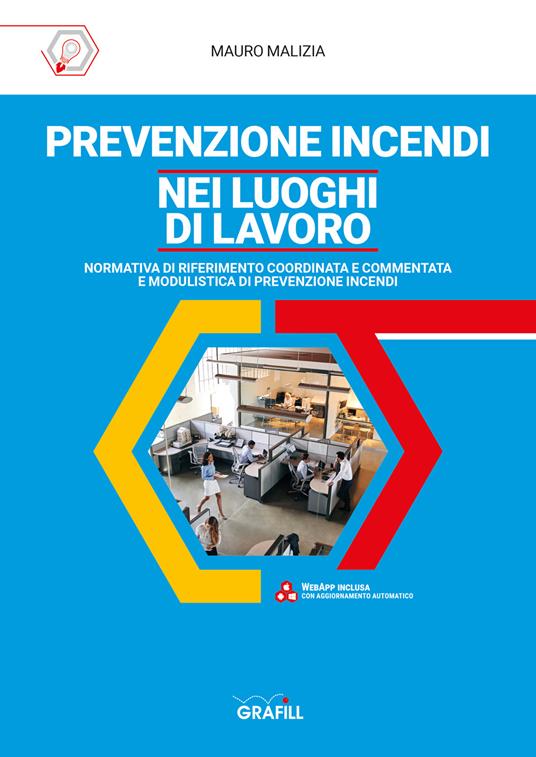 Prevenzione incendi nei luoghi di lavoro. Con webapp - Mauro Malizia - copertina