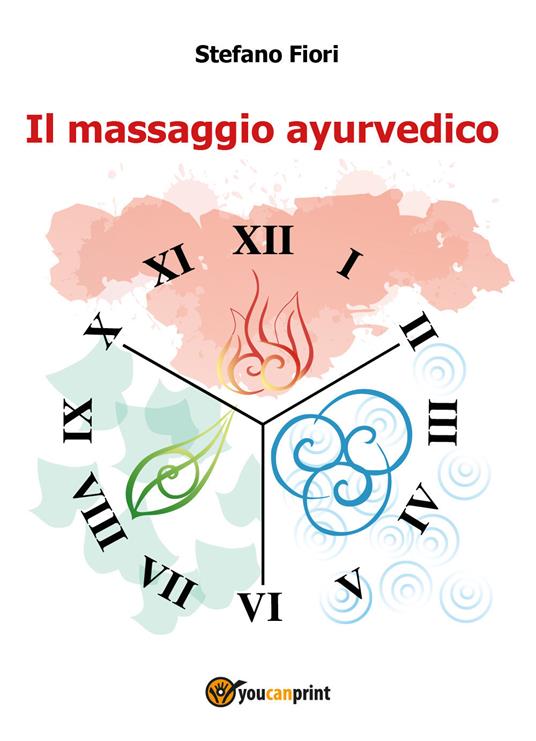 Il massaggio ayurvedico - Stefano Fiori - copertina