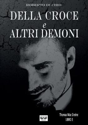 Della croce e altri demoni - Roberto Di Chio - copertina