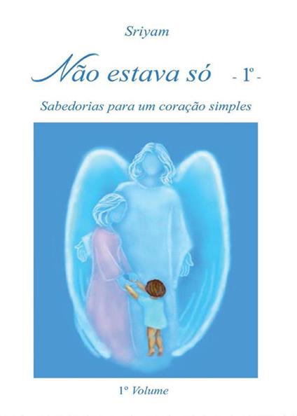 Não estava só - 2°- - Sriyam - ebook
