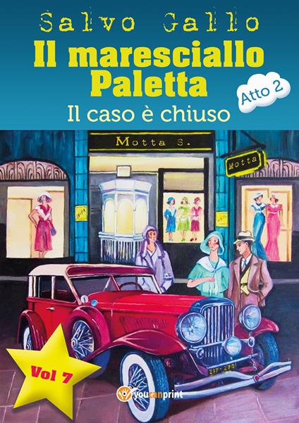Il caso è chiuso. Il maresciallo Paletta. Vol. 7 - Salvo Gallo - copertina