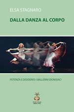 Dalla danza al corpo. Potenza e desiderio: i ballerini dionisiaci