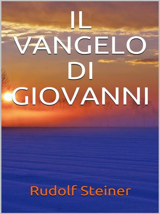 Il Vangelo di Giovanni - Rudolf Steiner - ebook