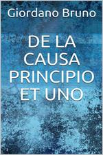 De la causa, principio et uno