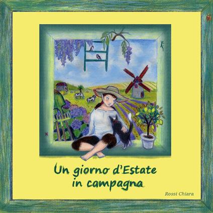 Un giorno d'estate in campagna - Chiara Rossi - ebook