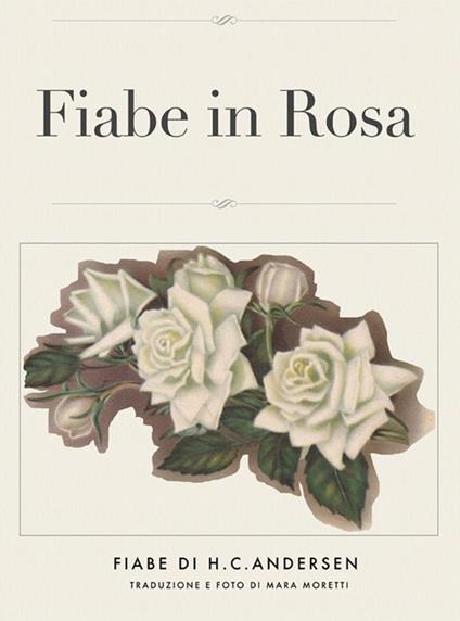 Fiabe in rosa - Hans Christian Andersen,Mara Moretti - ebook