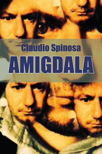 Amigdala - Claudio Spinosa - copertina