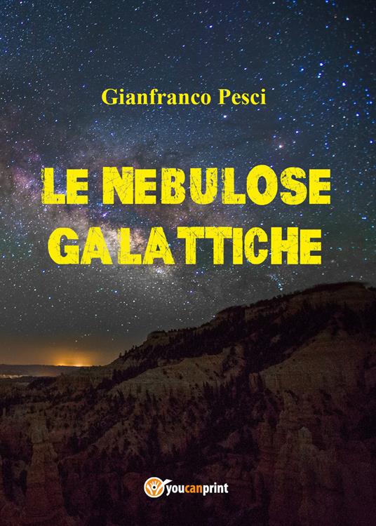 Nebulose galattiche - Gianfranco Pesci - copertina