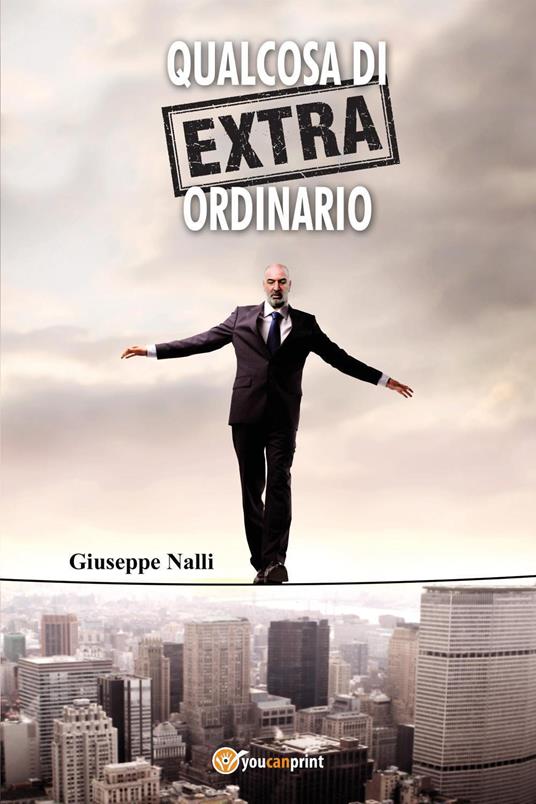 Qualcosa di (extra) ordinario - Giuseppe Nalli - copertina