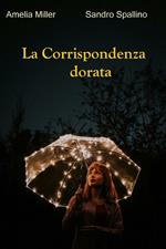 La corrispondenza dorata
