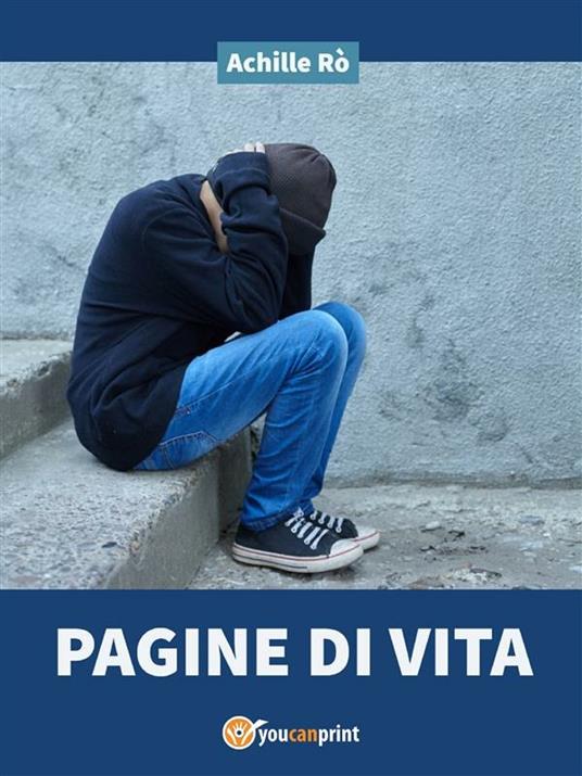 Pagine di vita - Achille Rò - ebook