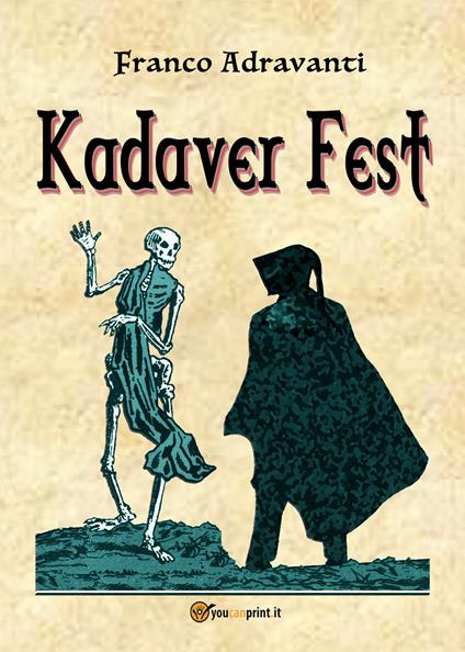Kadaver Fest - Franco Adravanti - copertina