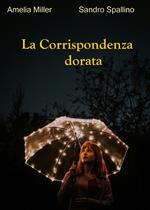 La corrispondenza dorata