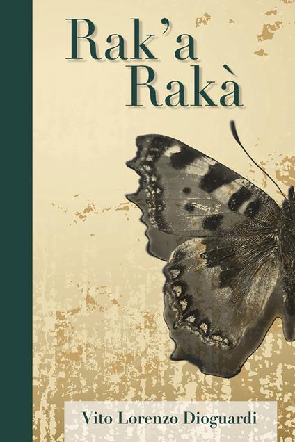Rak'a Rakà - Vito Lorenzo Dioguardi - copertina