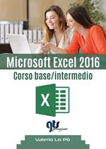 Microsoft Word 2016. Corso completo