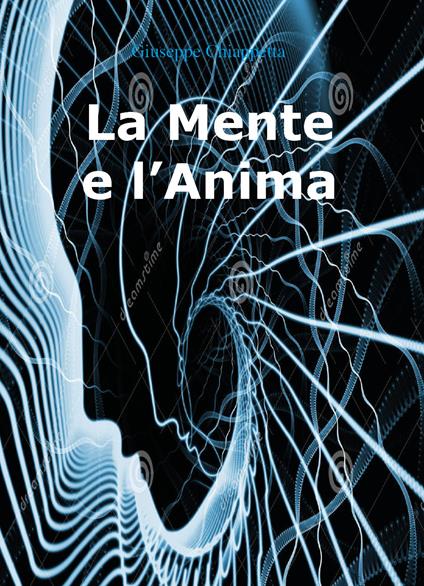 La mente e l'anima - Giuseppe Chiappetta - copertina