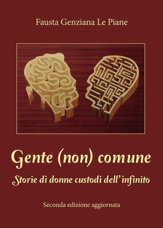 Gente (non) comune - Fausta Genziana Le Piane - ebook