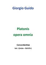 Platonis opera omnia. Concordantiae. Vol. 1: Inizio-aptón.